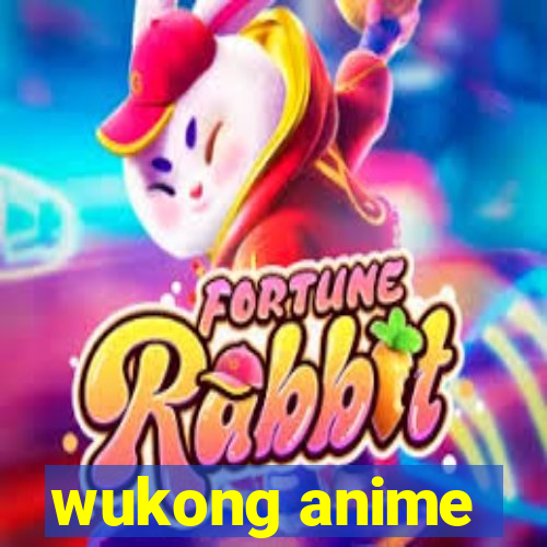 wukong anime