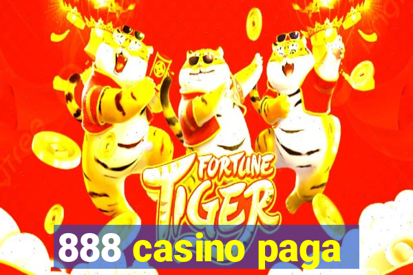 888 casino paga