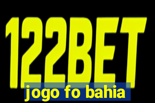 jogo fo bahia