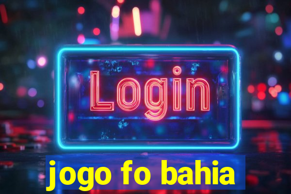 jogo fo bahia