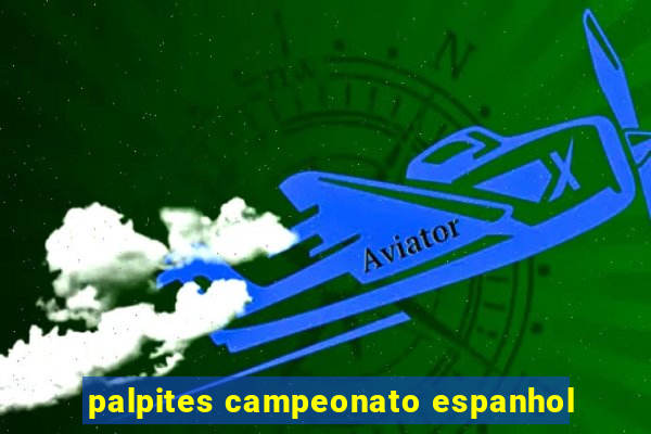 palpites campeonato espanhol