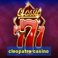 cleopatra casino