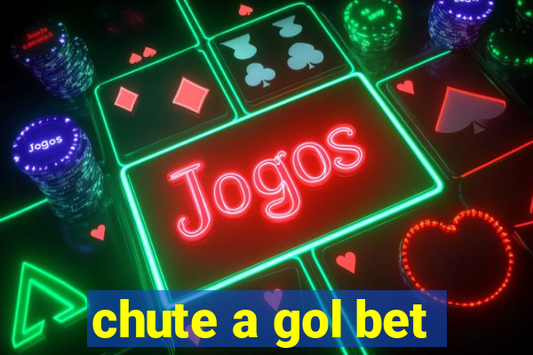 chute a gol bet