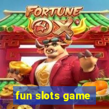 fun slots game