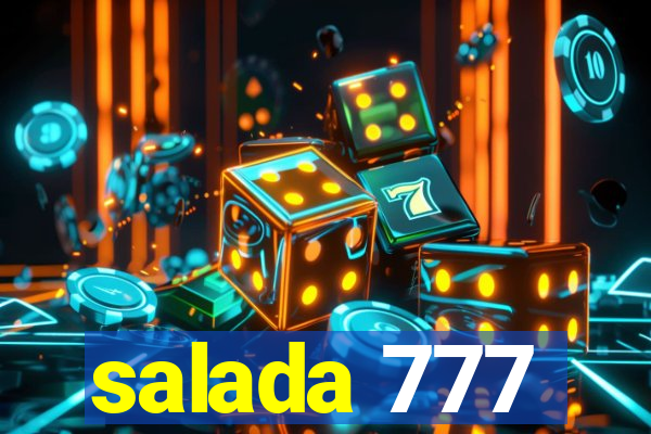 salada 777