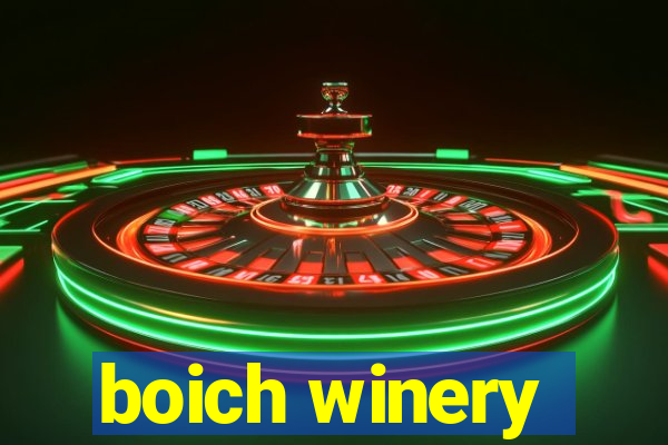 boich winery