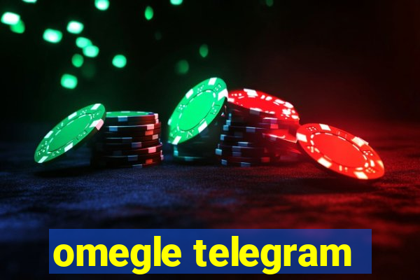 omegle telegram