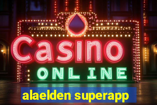 alaelden superapp