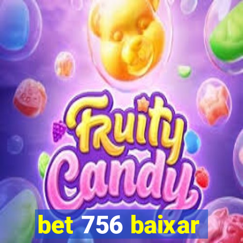 bet 756 baixar