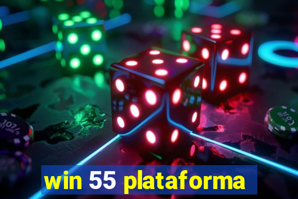 win 55 plataforma