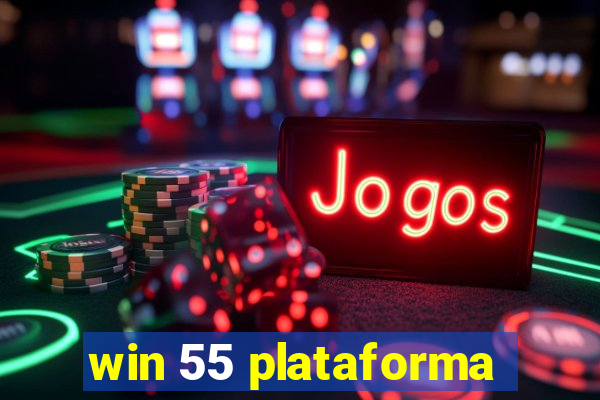 win 55 plataforma