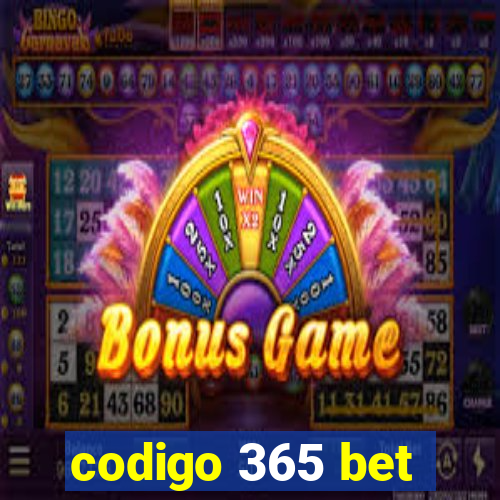 codigo 365 bet