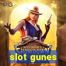 slot gunes