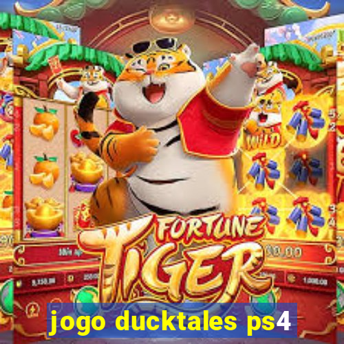 jogo ducktales ps4