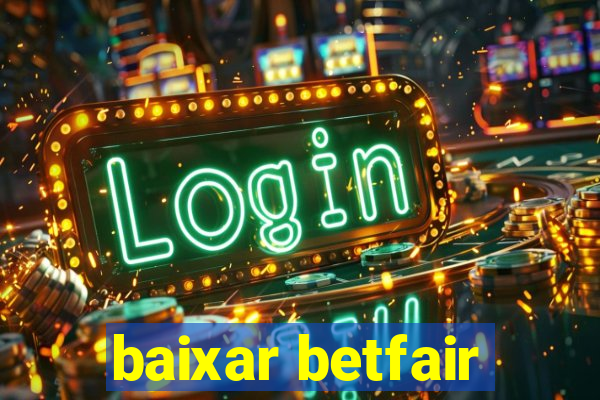 baixar betfair