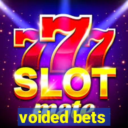 voided bets