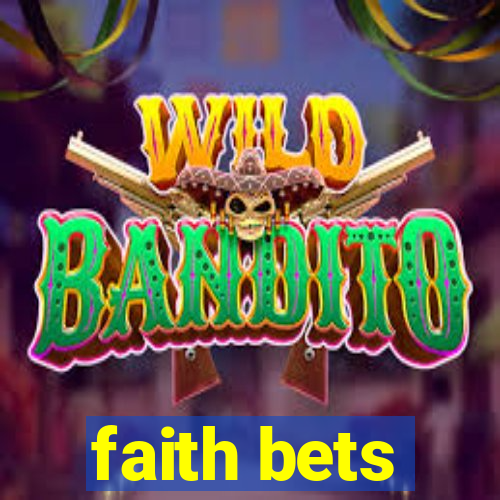 faith bets