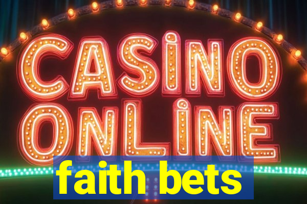 faith bets