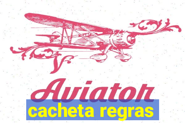 cacheta regras