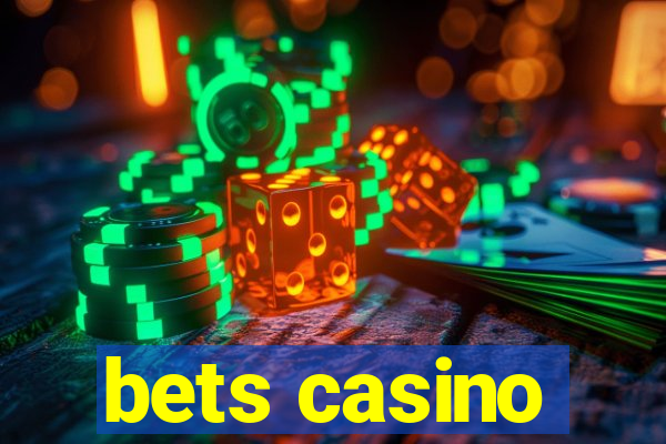 bets casino