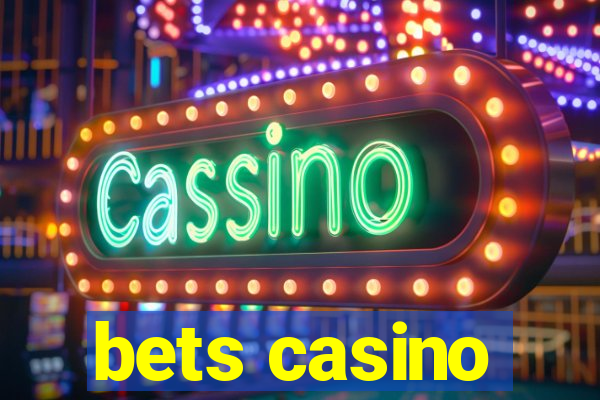 bets casino