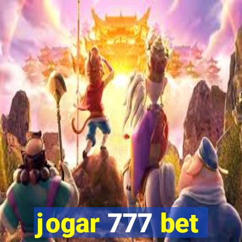 jogar 777 bet