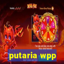 putaria wpp