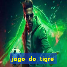 jogo do tigre baixar apk