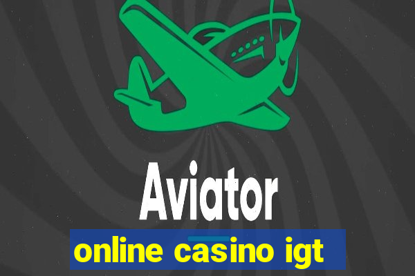 online casino igt