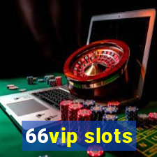 66vip slots