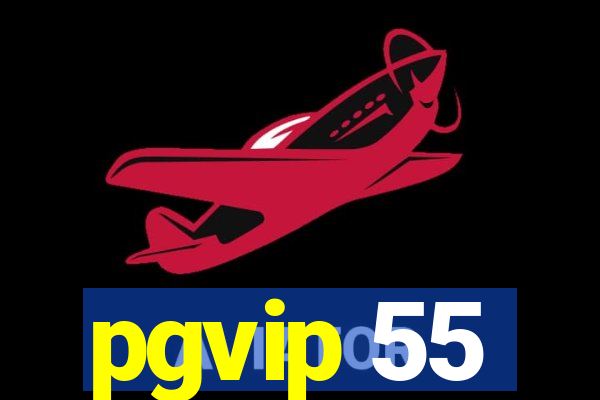 pgvip 55