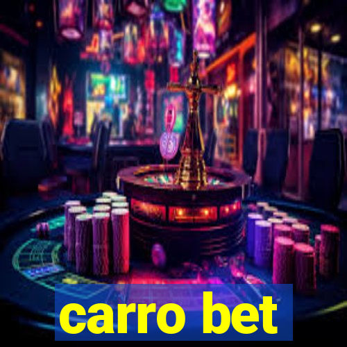 carro bet