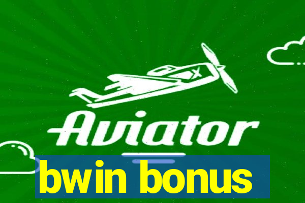 bwin bonus