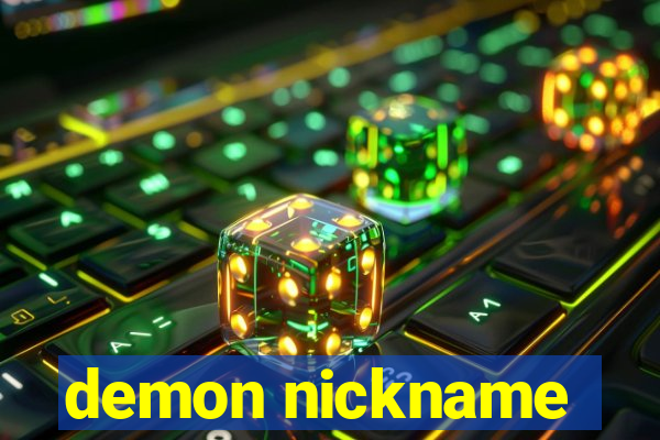 demon nickname