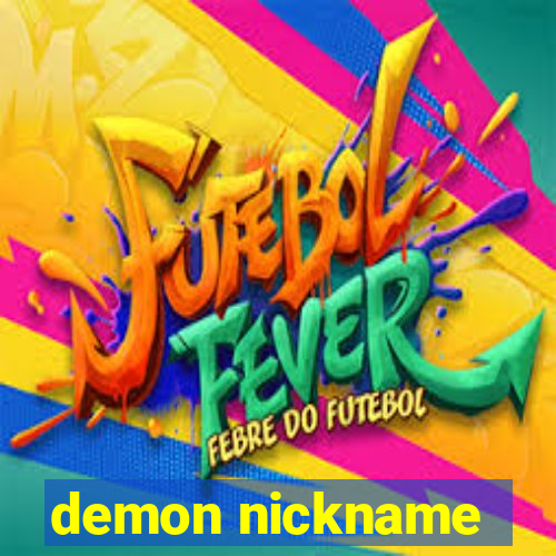 demon nickname