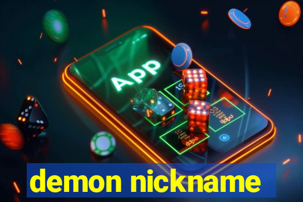 demon nickname