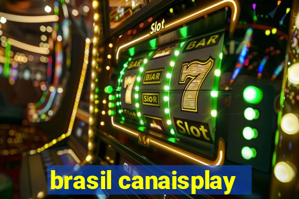 brasil canaisplay