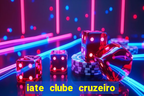 iate clube cruzeiro do sul