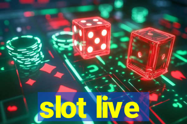 slot live