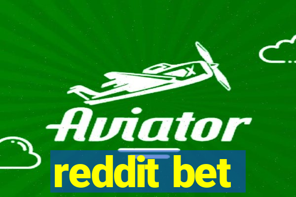 reddit bet