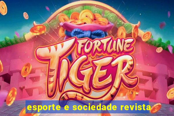 esporte e sociedade revista