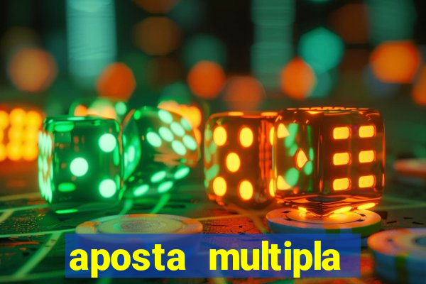 aposta multipla estrela bet