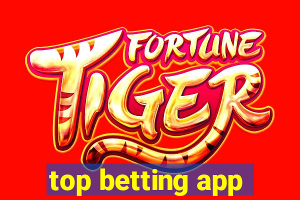 top betting app