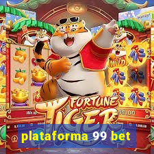 plataforma 99 bet