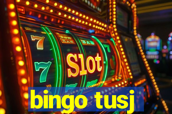 bingo tusj