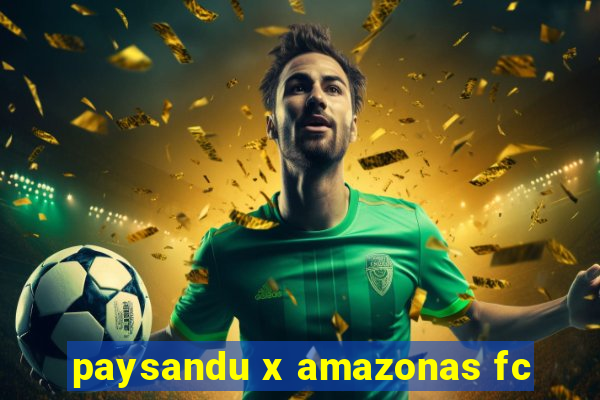 paysandu x amazonas fc