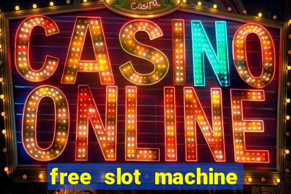 free slot machine on line