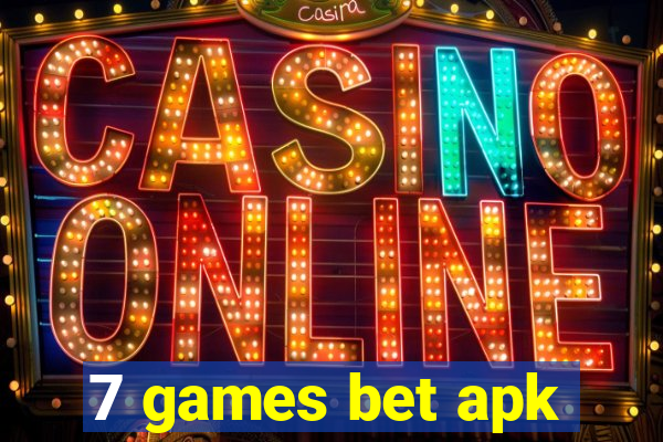 7 games bet apk