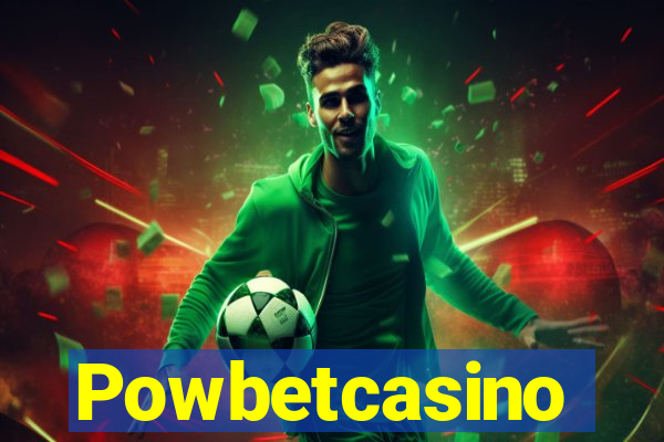 Powbetcasino