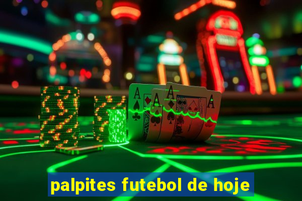 palpites futebol de hoje